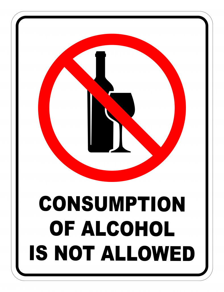 Consumption Of Alcohol Is Not Allowed Prohibited Safety Sign